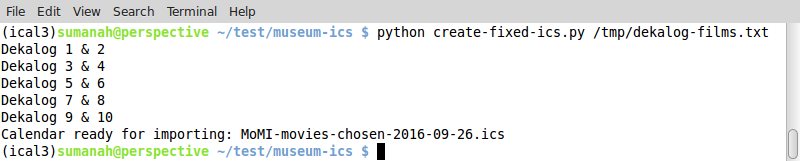 bash terminal showing the successful output of a Python script (a list of movie titles and "Calendar ready for importing: MoMI-movies-chosen-2016-09-26.ics")